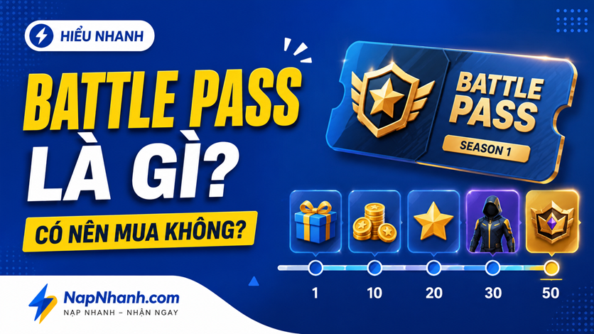 Battle Pass là gì? Có nên mua Battle Pass trong game không?